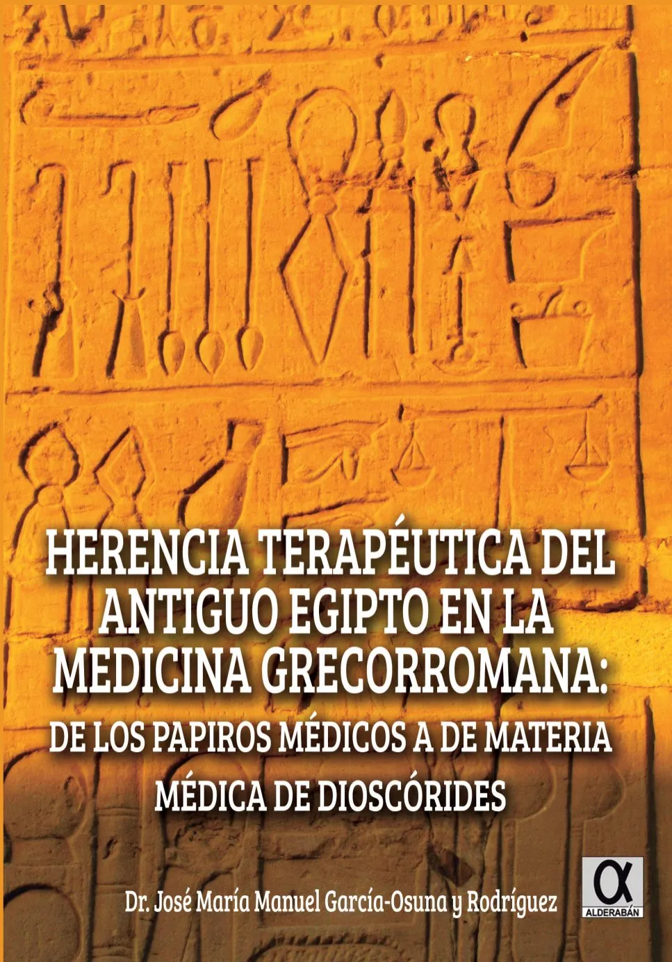 Herencia terapéutica del Antiguo Egipto en la medicina grecorromana