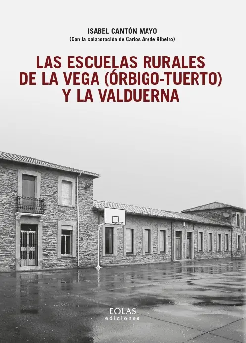 Las escuelas rurales de La Vega y la Valduerna