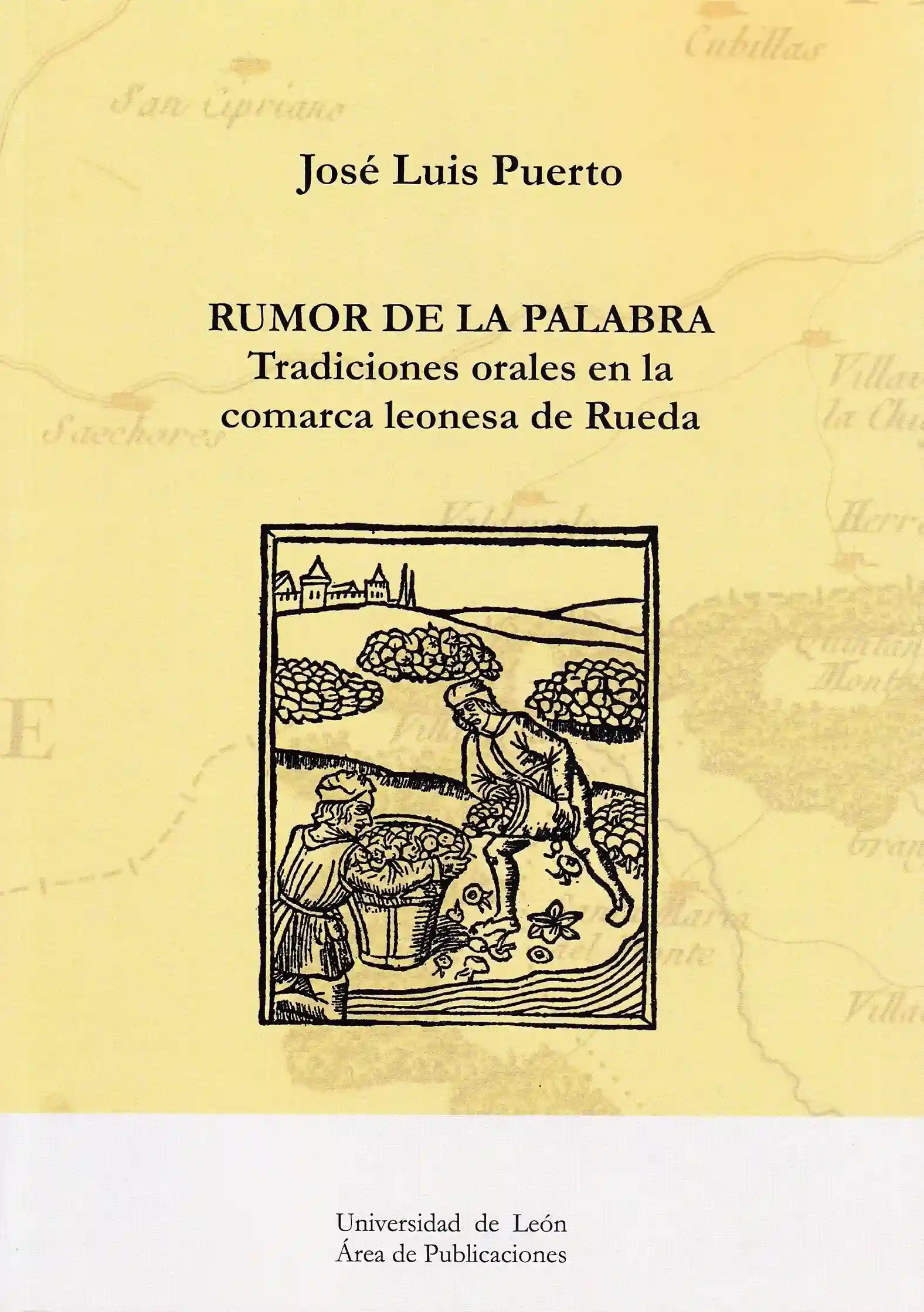 Rumor de la palabra: Tradiciones orales en la comarca leonesa de Rueda