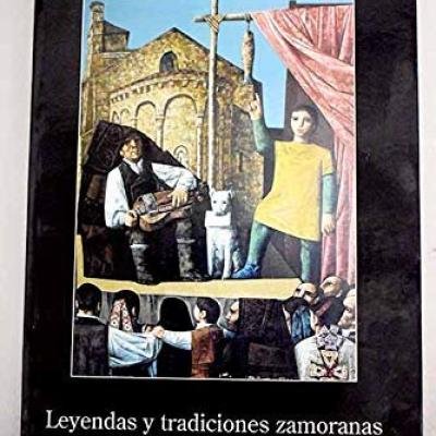 Leyendas y Tradiciones Zamoranas