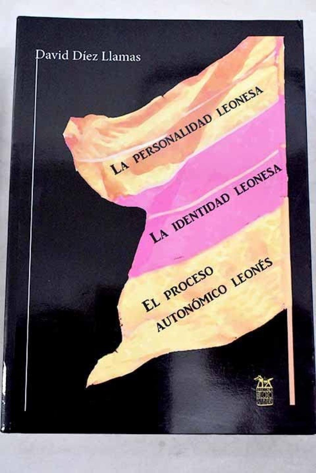 El proceso autonómico leonés. La identidad leonesa. La personalidad leonesa