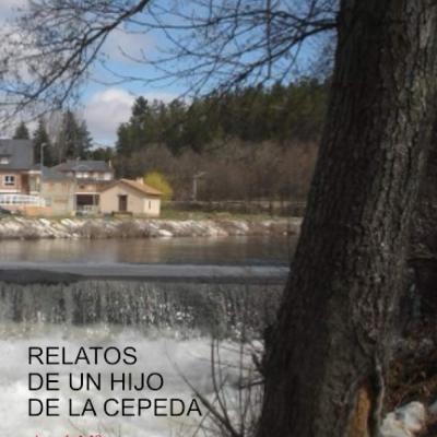Relatos de un hijo de la Cepeda