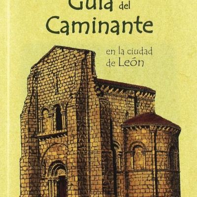 Guía del caminante en la ciudad de León