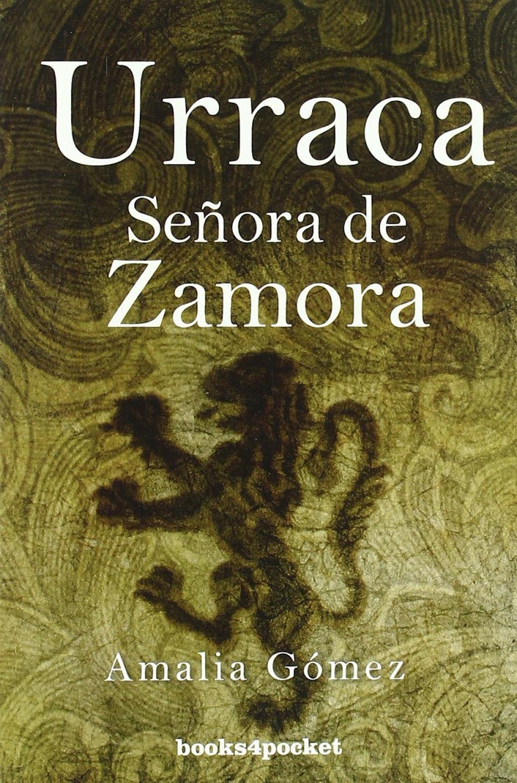 Urraca: Señora de Zamora