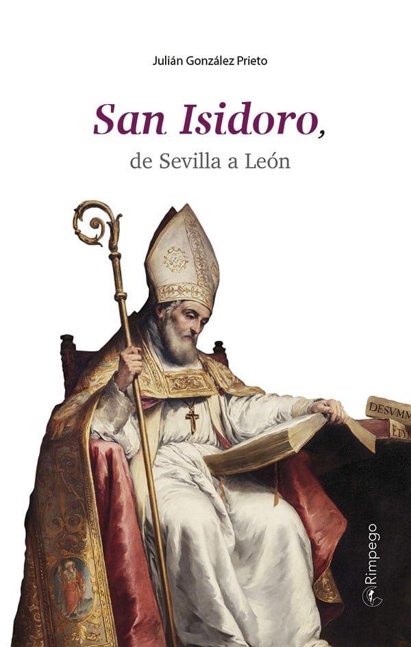 San Isidoro, de Sevilla a León