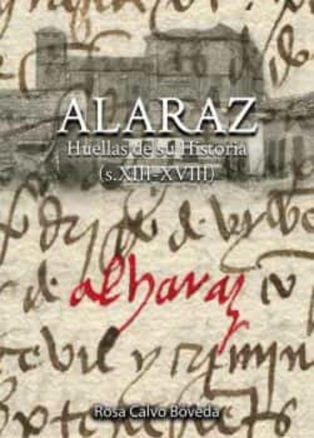 Alaraz. Huellas de su historia (S.XIII-XVIII)
