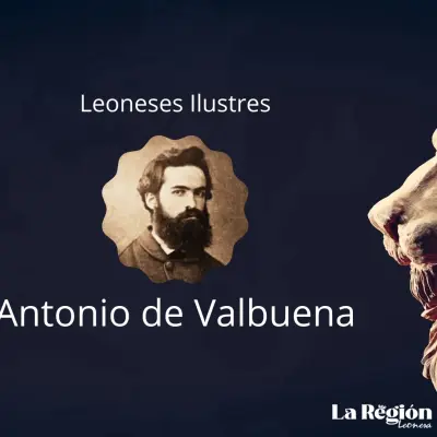 Antonio de Valbuena - Leoneses ilustres