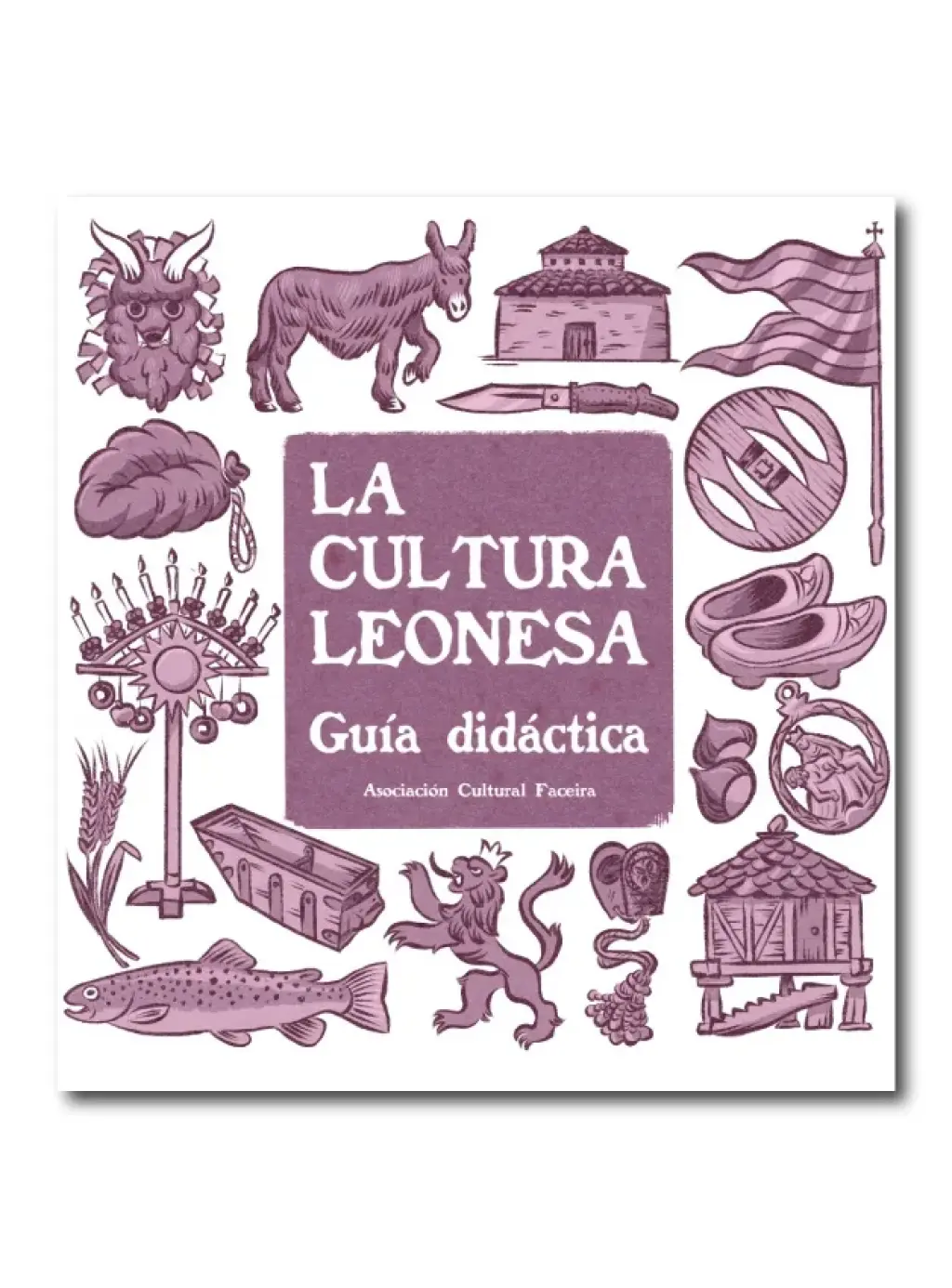 La cultura leonesa, guía didáctica