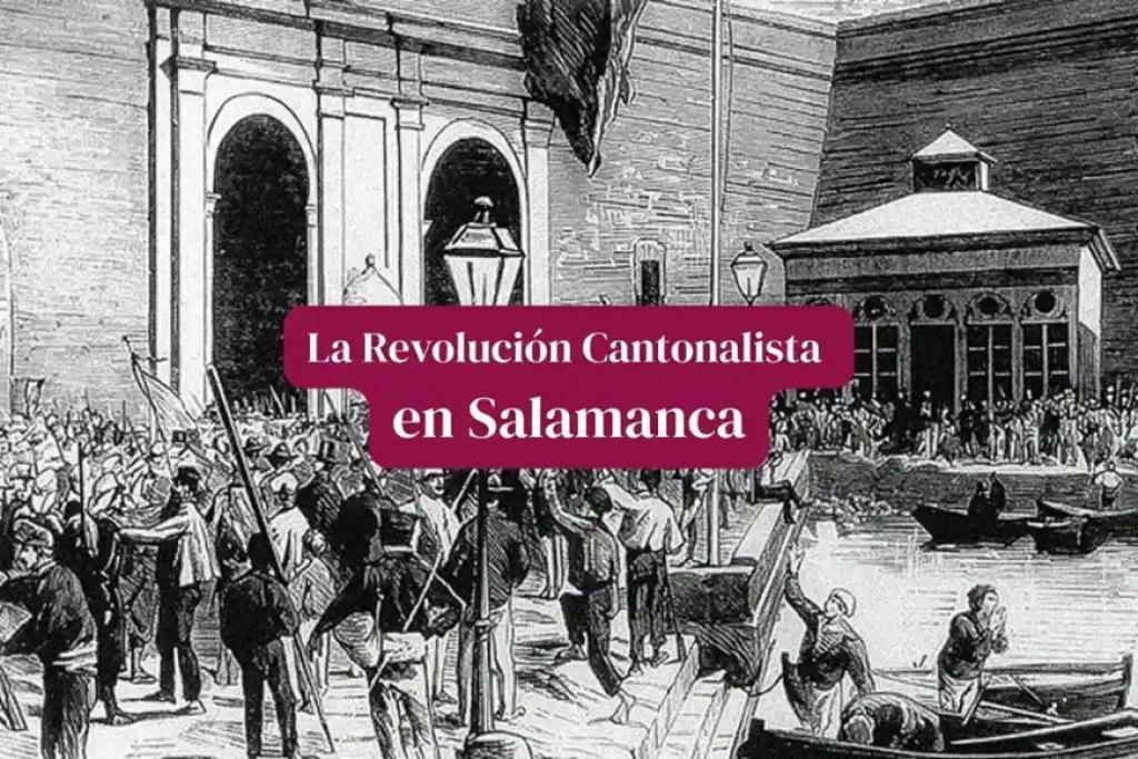 La Revolución cantonalista en Salamanca