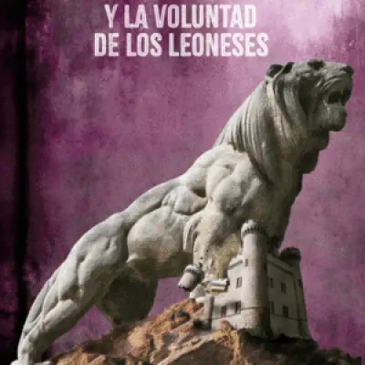 Esta es la voz y la voluntad de los leoneses