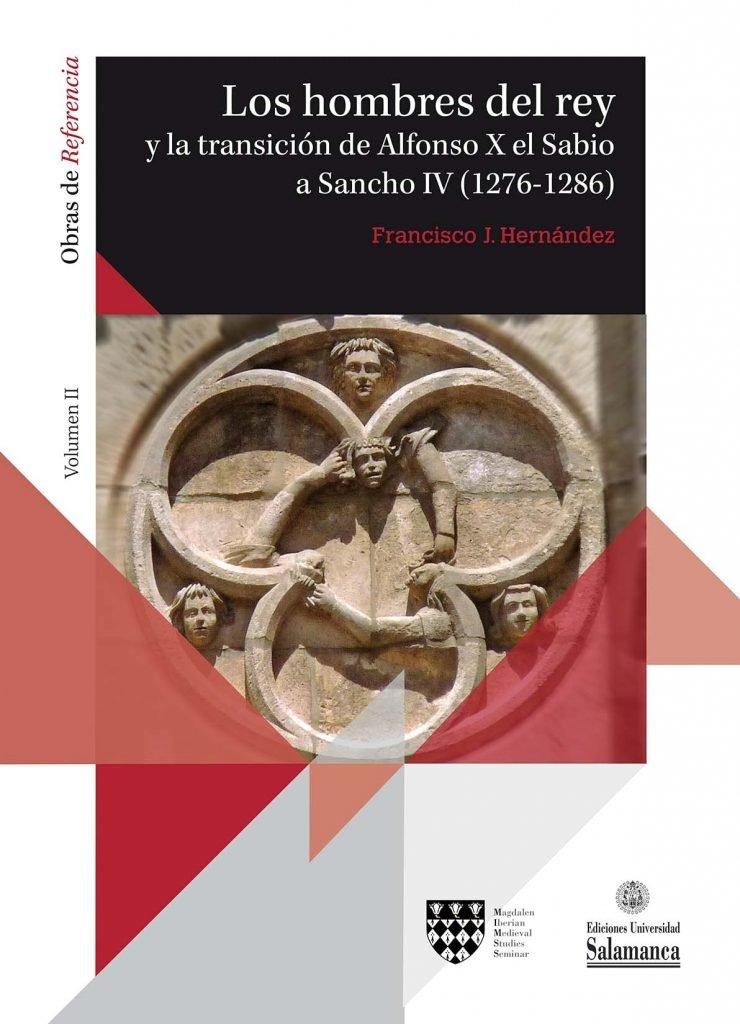 Los hombres del Rey y la transición de Alfonso X el Sabio a Sancho IV