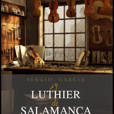 El luthier de Salamanca