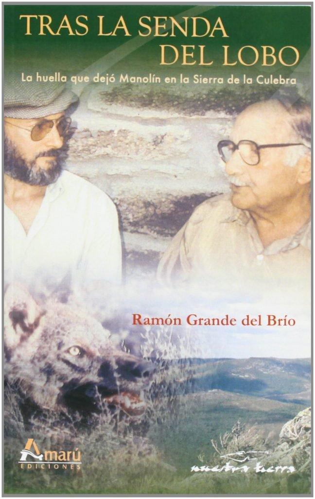 Tras la senda del lobo: La huella que dejó Manolín en la Sierra de la Culebra
