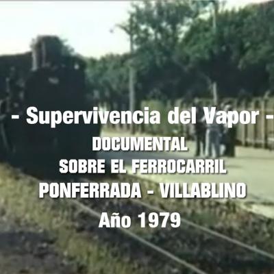 Documental sobre el Ferrocarril Ponferrada Villablino 1979
