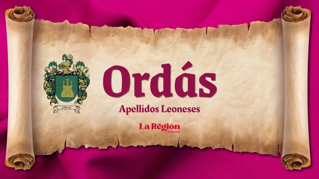 Ordás: Apellidos Leoneses