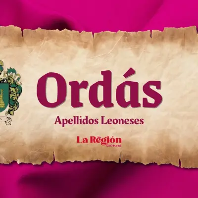 Ordás: Apellidos Leoneses