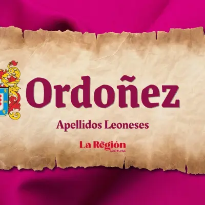 Ordóñez: Apellidos Leoneses
