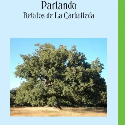 Parlandu: Relatos de La Carballeda
