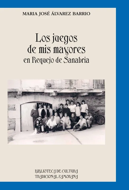 Los Juegos de mis mayores en Requejo de Sanabria
