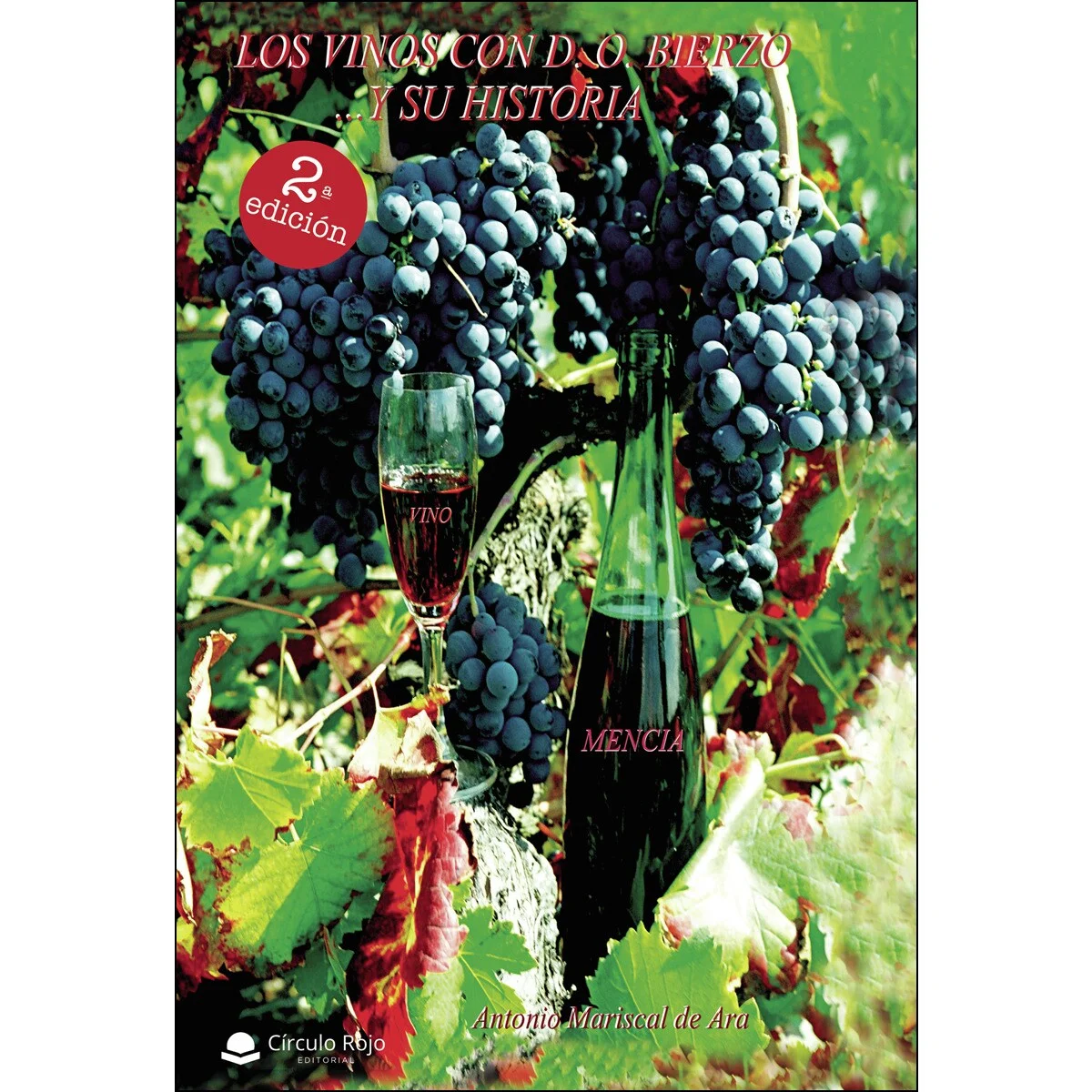 Los vinos con D.O Bierzo y su historia