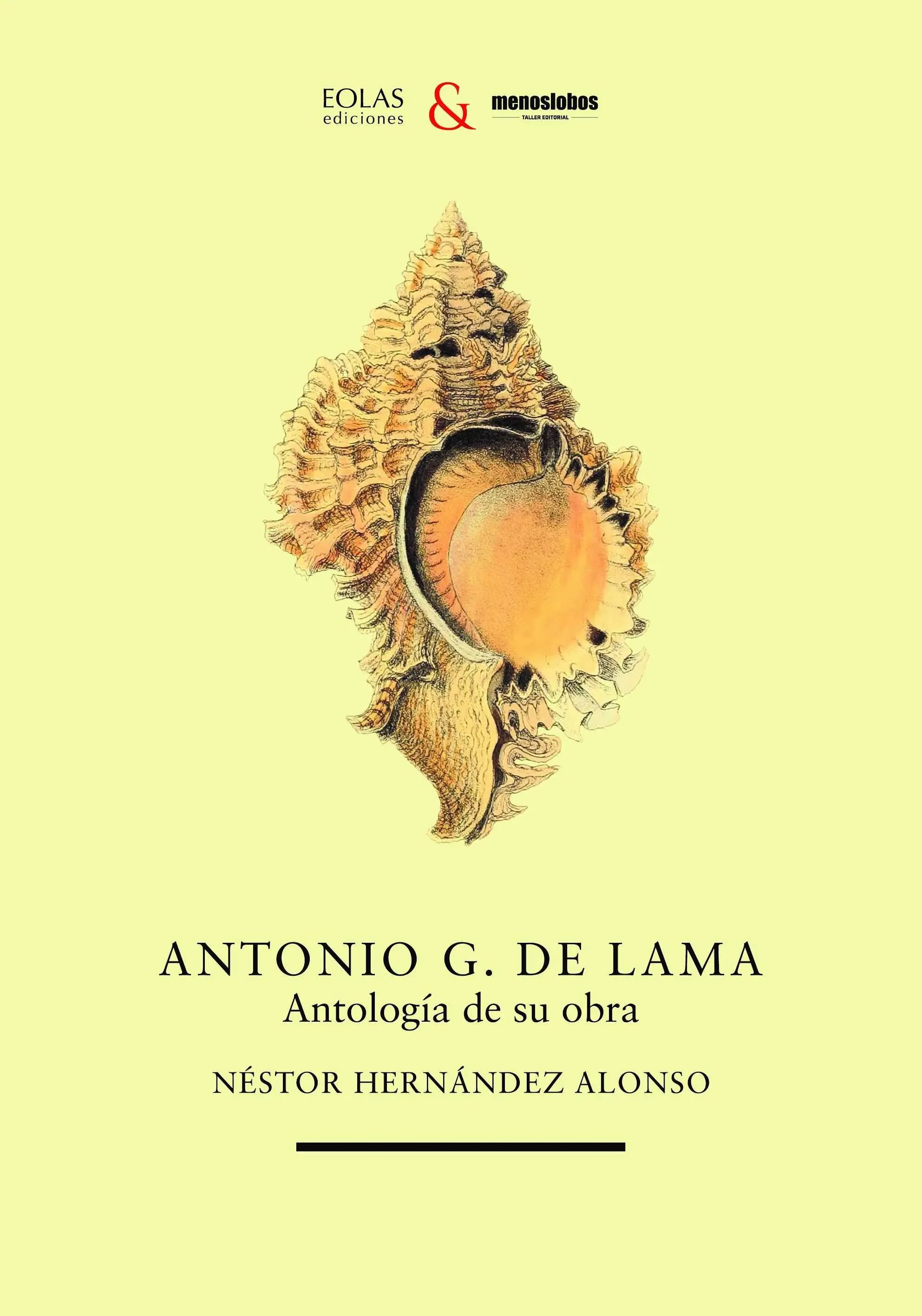 Antonio G. de Lama. Antología de su obra