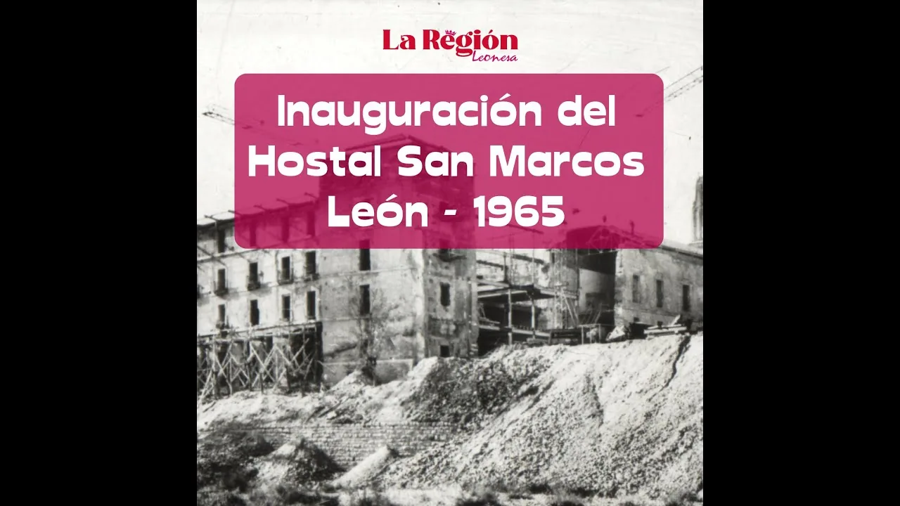 Inauguración del Hostal San Marcos de León - 1965