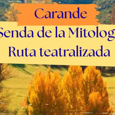 Senda de Mitología teatralizada en Carande