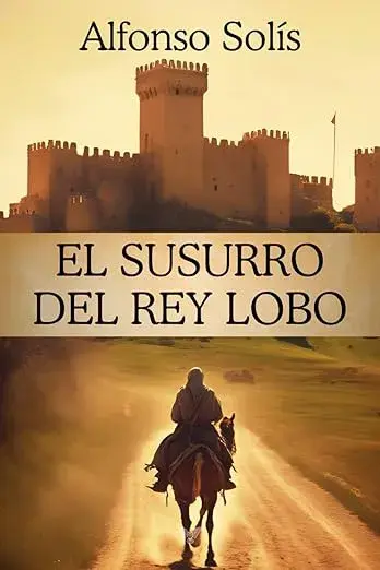 El Susurro del Rey Lobo