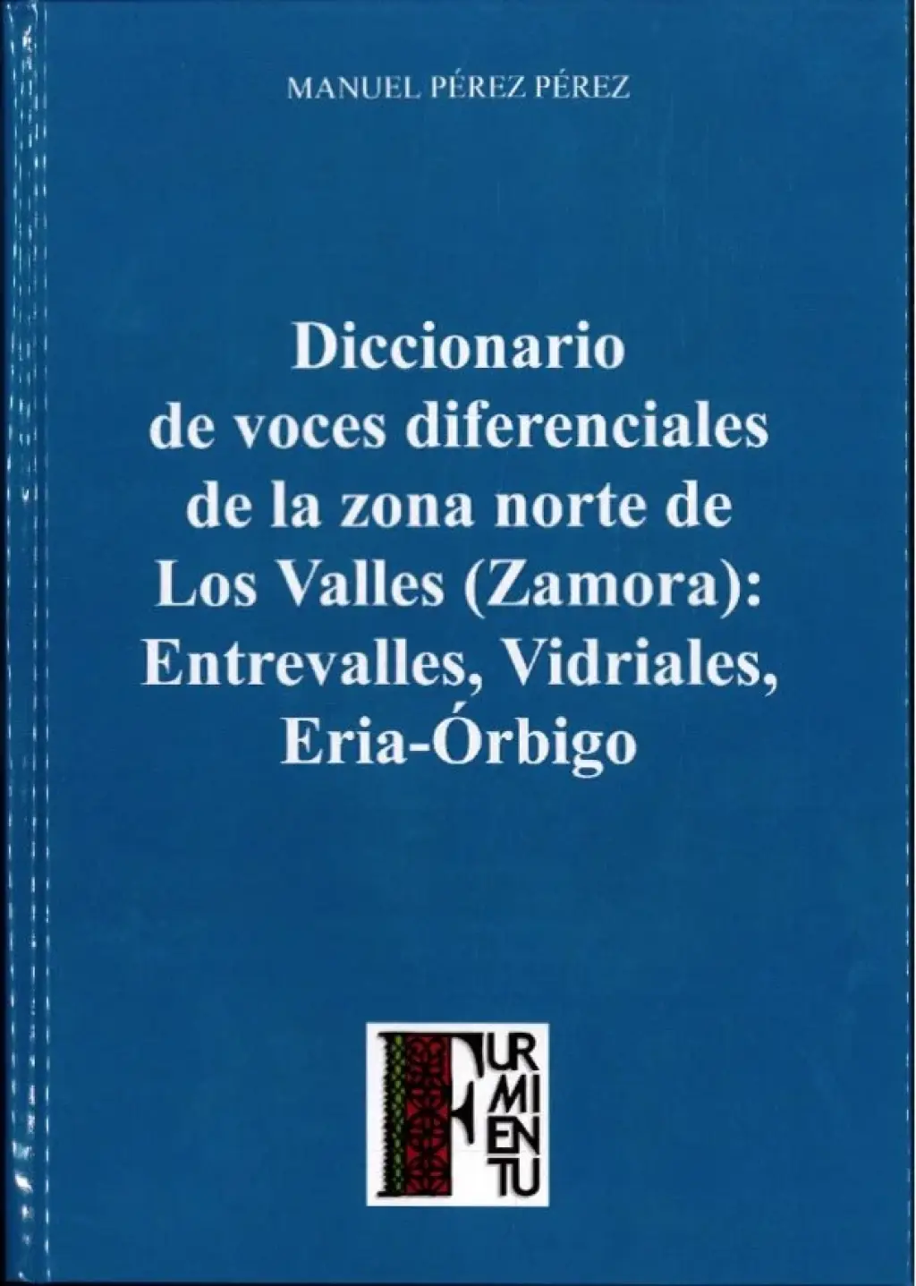 Diccionario de voces diferenciales de la zona norte de Zamora