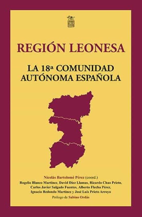 Región Leonesa, la 18ª Comunidad Autónoma Española