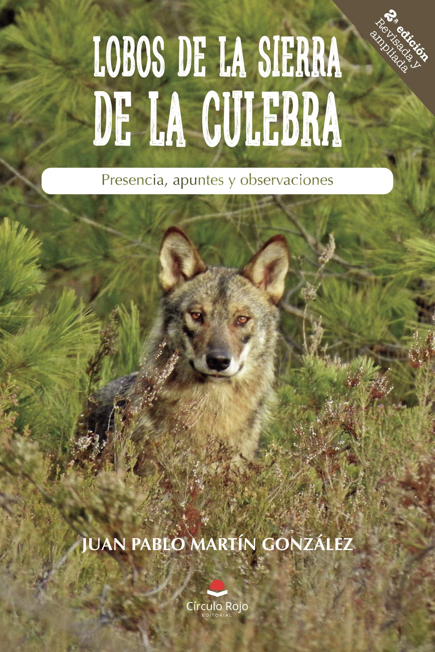 Lobos de la Sierra de la Culebra. Presencia, apuntes y observaciones